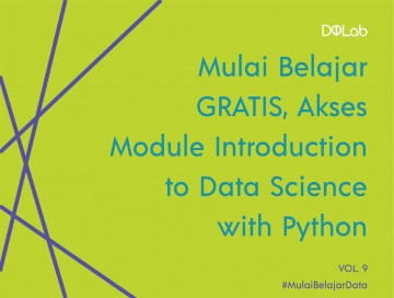 Belajar Data Science : Yuk, Akses FREE Module DQLab Introduction to Data Science with Python Belajar Data Science : Yuk, Akses FREE Module DQLab Introduction to Data Science with Python