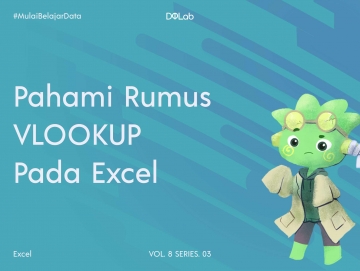 Belajar Rumus VLOOKUP Excel dan Contoh Penggunaannya di Beberapa Kondisi Belajar Rumus VLOOKUP Excel dan Contoh Penggunaannya di Beberapa Kondisi