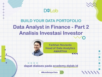 Hadapi New Normal dengan Akses DQLab Project Finance Part 2 Analisis Investasi Investor bersama DQLab! Hadapi New Normal dengan Akses DQLab Project Finance Part 2 Analisis Investasi Investor bersama DQLab!