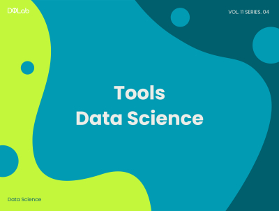 10 Tools Data Science Ramah untuk Data Enthusiast