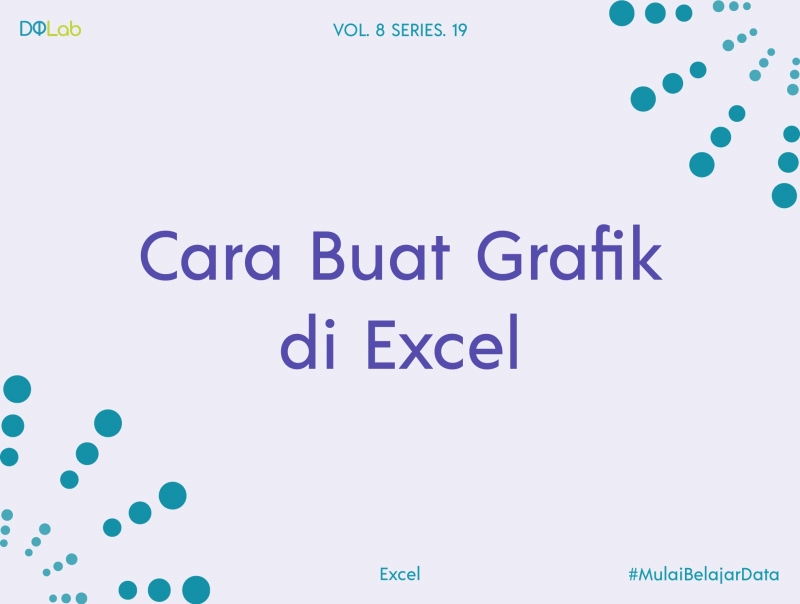 Tips Belajar Excel, Intip Cara Mudah Membuat Grafik Dinamis