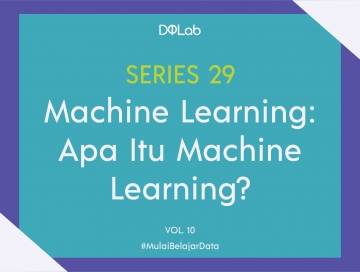 Machine Learning: Yuk Kenali Tipe Machine Learning yang Sering Digunakan di Era Big Data Machine Learning: Yuk Kenali Tipe Machine Learning yang Sering Digunakan di Era Big Data