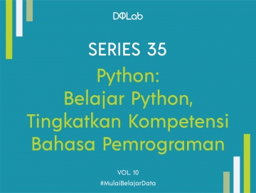 Keuntungan Belajar Python Secara Komprehensif Bersama DQLab untuk Awali Karirmu sebagai Praktisi Data Keuntungan Belajar Python Secara Komprehensif Bersama DQLab untuk Awali Karirmu sebagai Praktisi Data