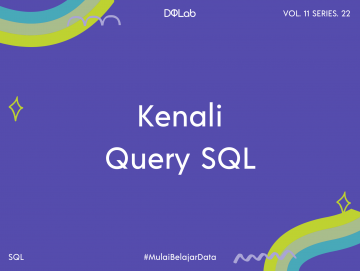 Kenali Query Dasar MySQL yang Dapat Dipelajari Pemula Kenali Query Dasar MySQL yang Dapat Dipelajari Pemula