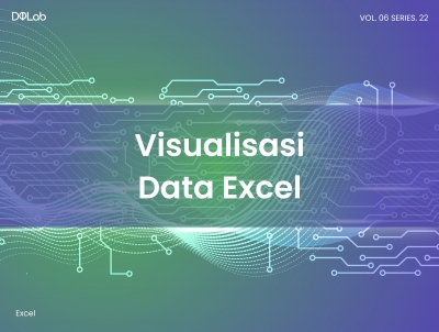 Cara Mudah Membuat Visualisasi Data Excel dengan Big Data