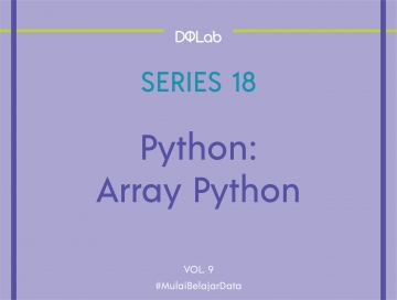 Belajar Python: Mengenal Array pada Bahasa Pemrograman Python Belajar Python: Mengenal Array pada Bahasa Pemrograman Python