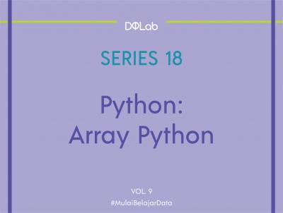 Belajar Python: Mengenal Array pada Bahasa Pemrograman Python Belajar Python: Mengenal Array pada Bahasa Pemrograman Python