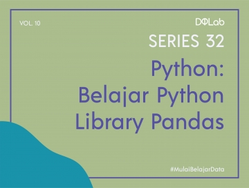3 Trik Pandas Python yang Akan Memudahkan Pekerjaanmu Sebagai Data Scientist 3 Trik Pandas Python yang Akan Memudahkan Pekerjaanmu Sebagai Data Scientist