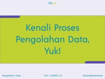Mengenal Lebih Dalam Proses Pengolahan Data yang Mempermudah Pekerjaanmu! Mengenal Lebih Dalam Proses Pengolahan Data yang Mempermudah Pekerjaanmu!