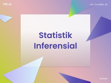 Kenali Definisi Statistika Inferensial dan Contoh Metode Analisisnya