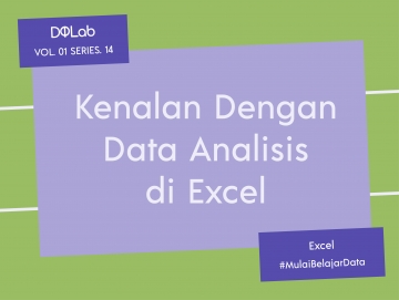 Data Analisis di Excel : Kenali Beberapa Metode Analisis dari Analysis ToolPak Excel Data Analisis di Excel : Kenali Beberapa Metode Analisis dari Analysis ToolPak Excel
