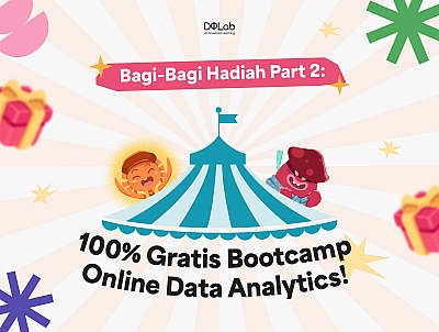 Giveaway Spesial Mini Bootcamp Batch 13: Bootcamp Data Analytics GRATIS!