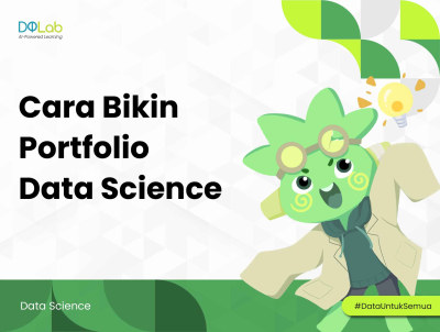 4 Step Bangun Portfolio Data Science Terupdate