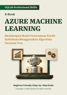 Ebook Azure Machine Learning: Model Persetujuan Kredit dengan Decision Tree