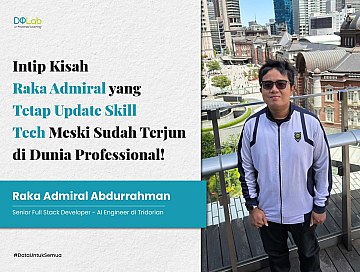 Sudah Berkecimpung di Machine Learning, Raka Admiral Tetap Upgrade Skill Lewat Bootcamp