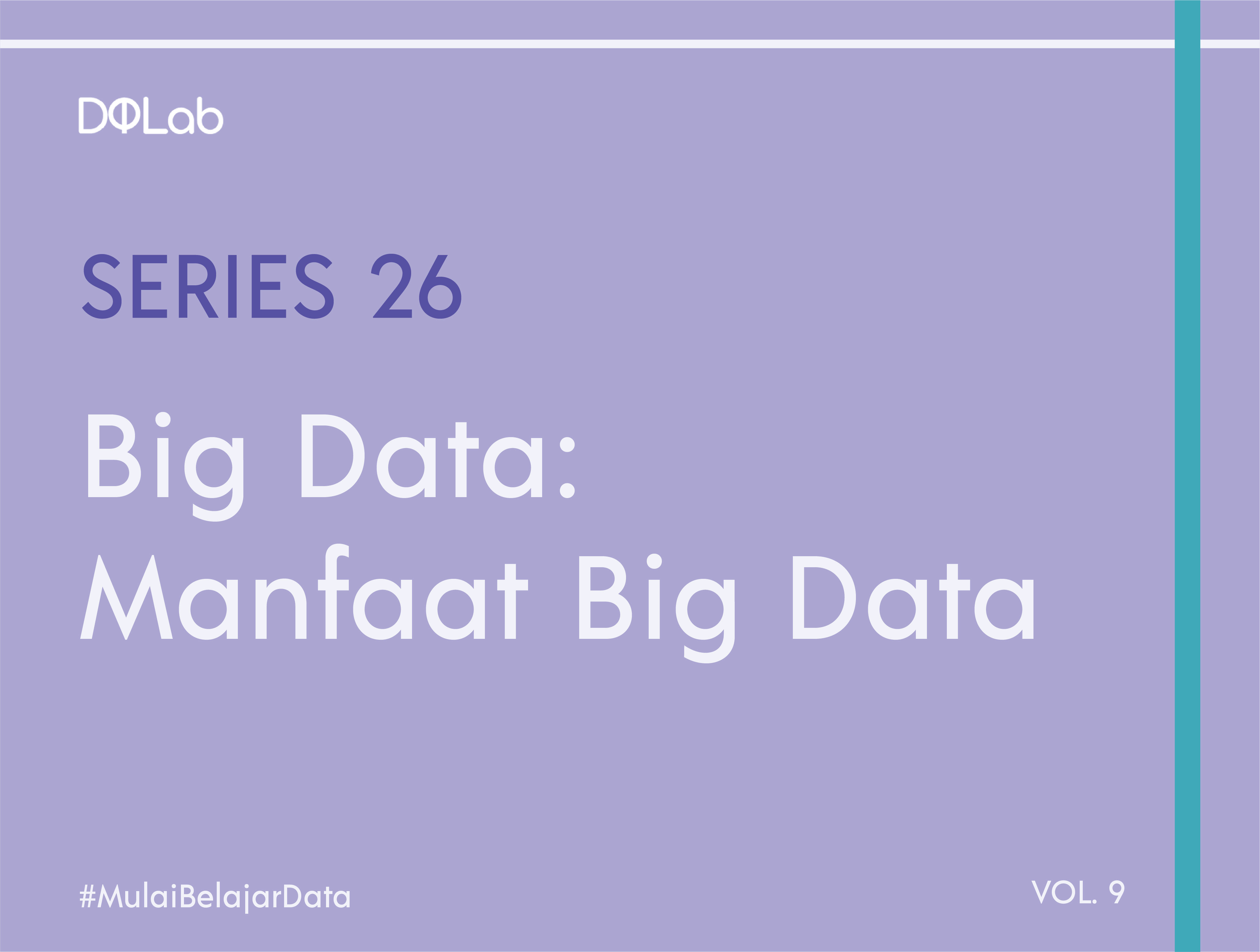 Terapkan 3 Manfaat Big Data Berikut Untuk Mengembangkan Bisn...