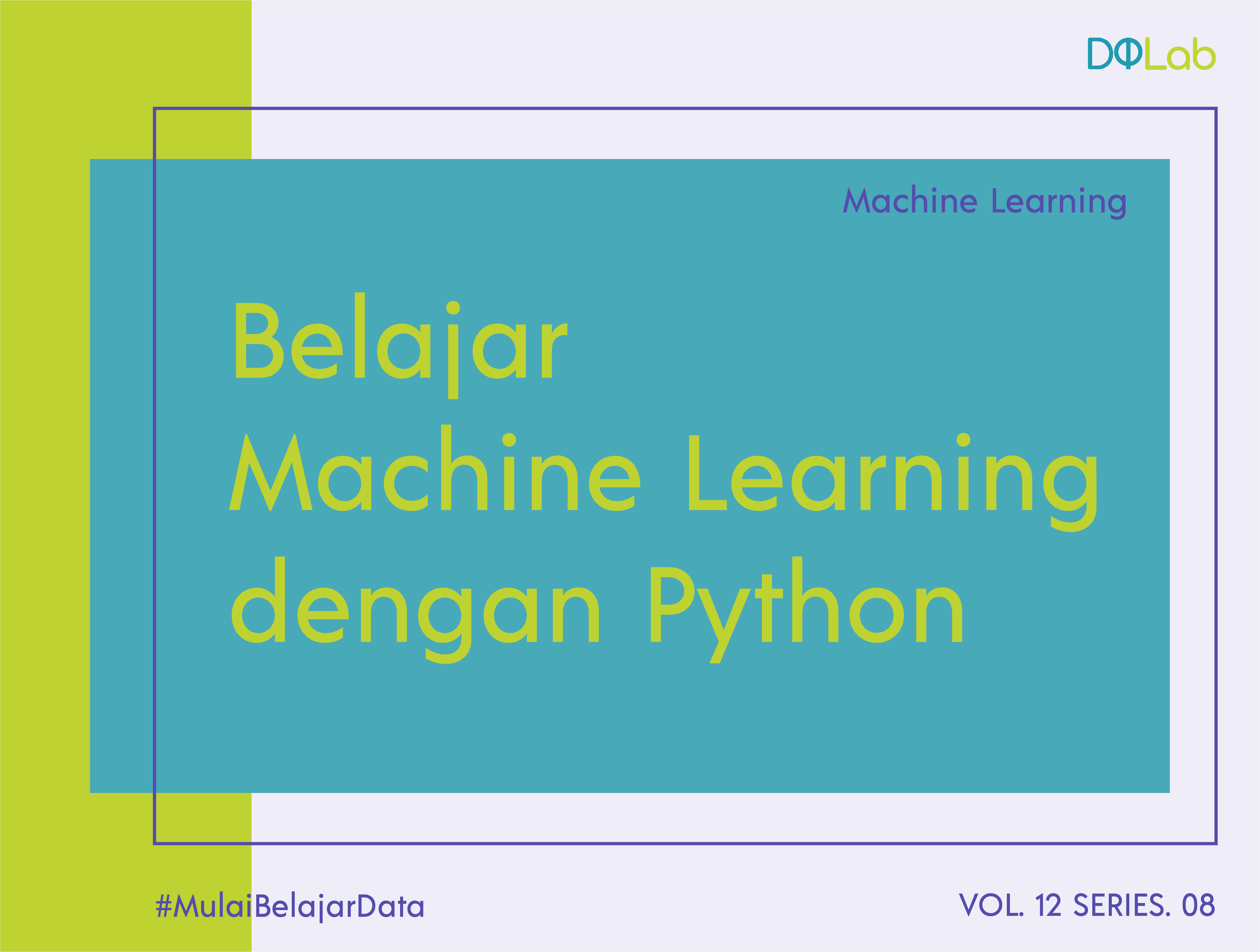 Belajar Machine Learning Dengan Python : Yuk, Kenalan Dengan...