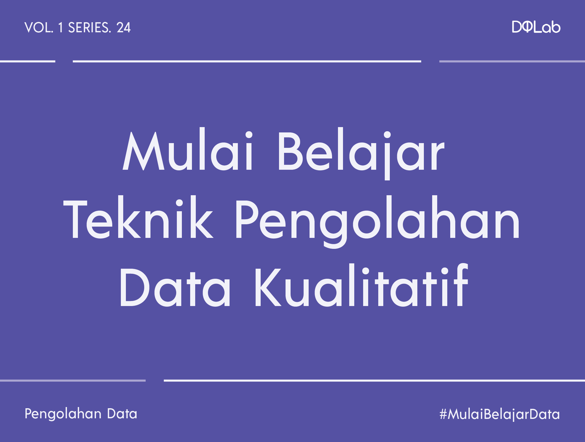 Teknik Pengolahan Data Kualitatif: Ketahui Macam-Macam Metod...