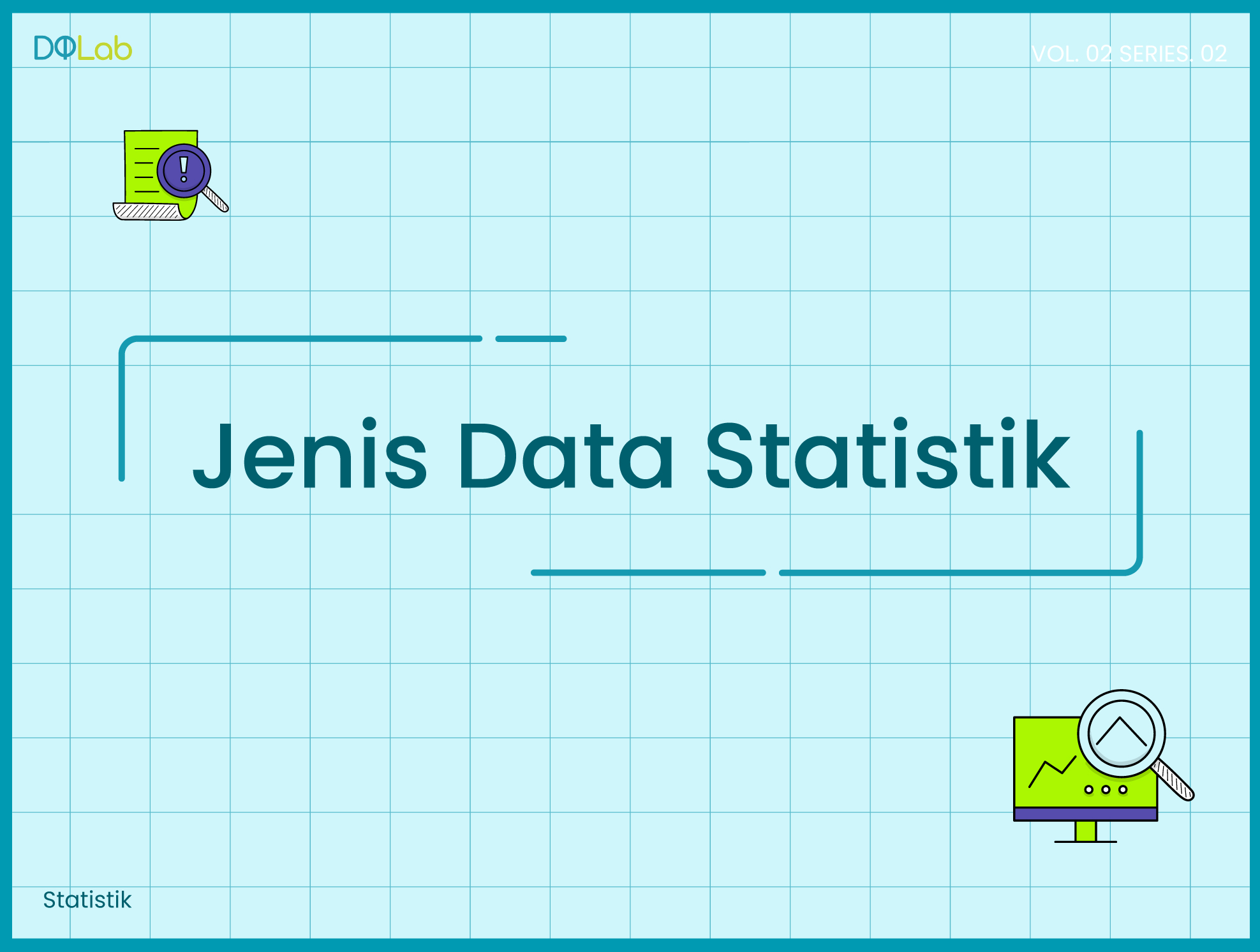 Kenali Jenis Data Statistik Sebelum Melakukan Analisis